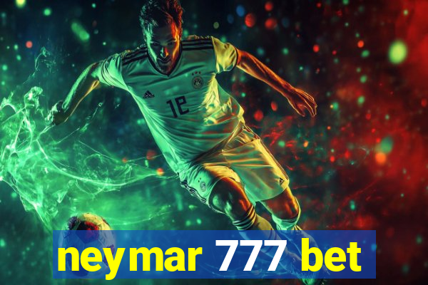 neymar 777 bet